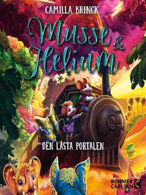 cover image of Musse & Helium. Den låsta portalen